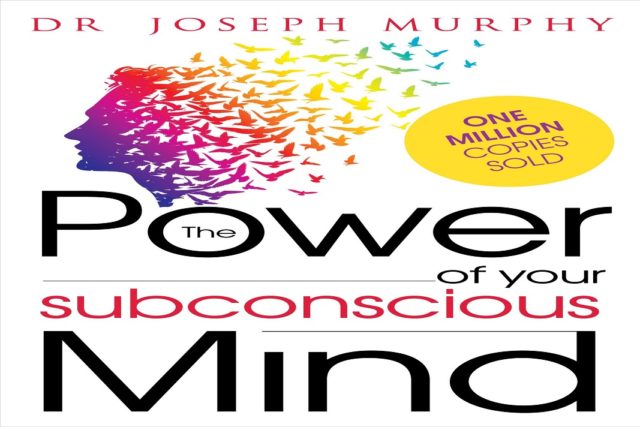 The Power of Subconscious Mind